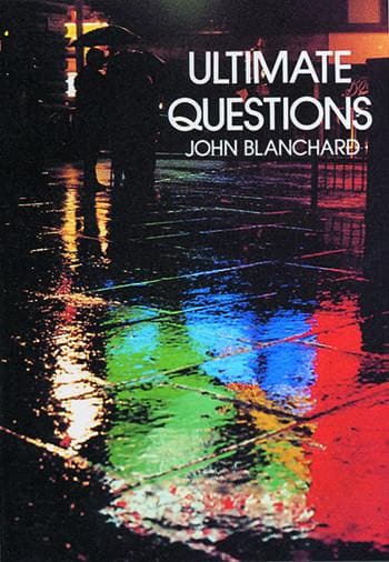 Ultimate Questions By John Blanchard